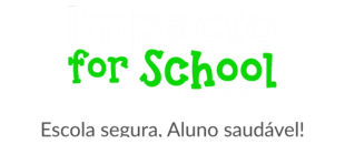 IMPACTO FOR SCHOOL